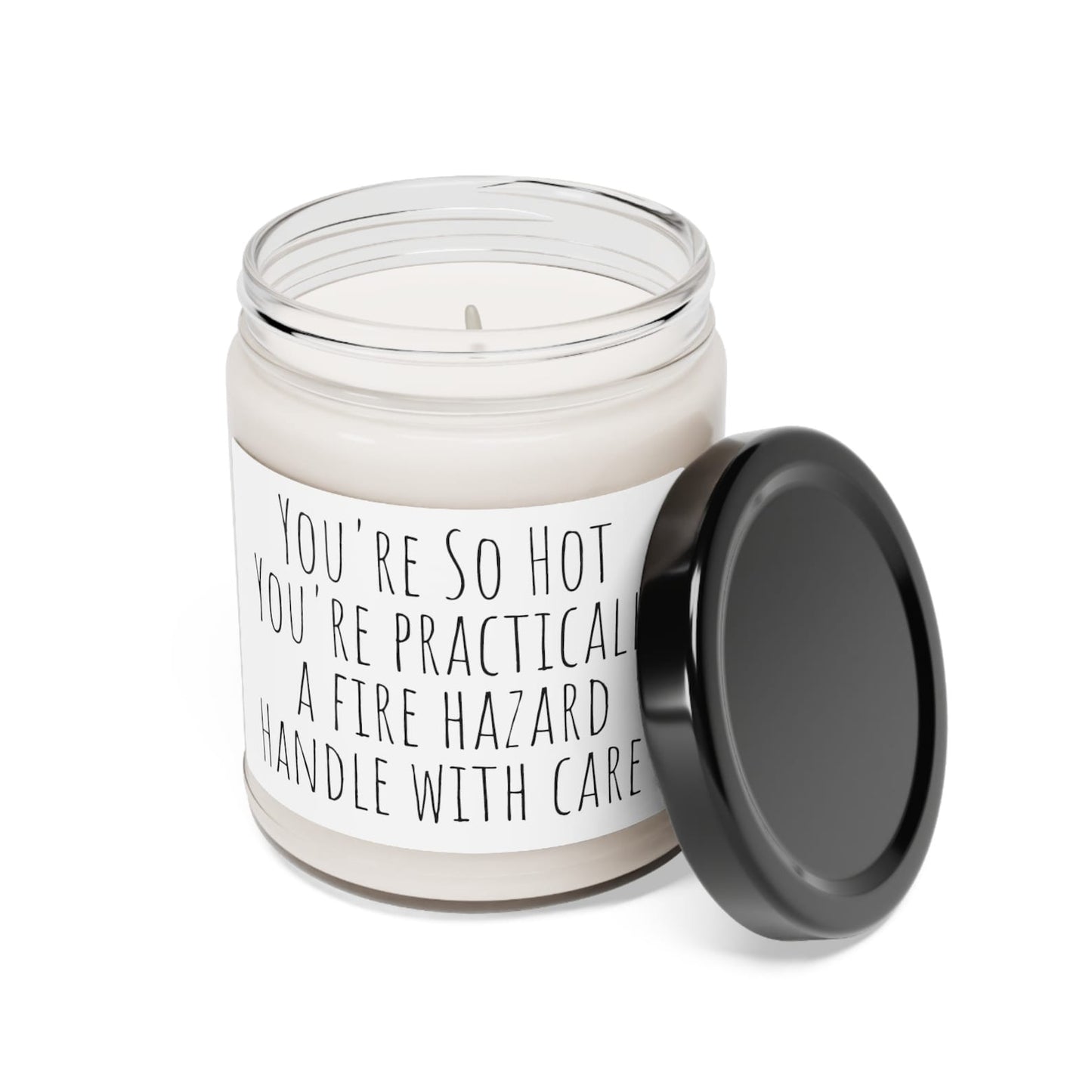 You're so Hot: Funny Soy Candle Gift for Him or Her 9oz