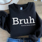 Bruh Formerly Known as Mom Pullover – Redefining Style with Humor and Heart