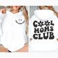 Cool Moms Club Pullover: Trendy Front & Back Print