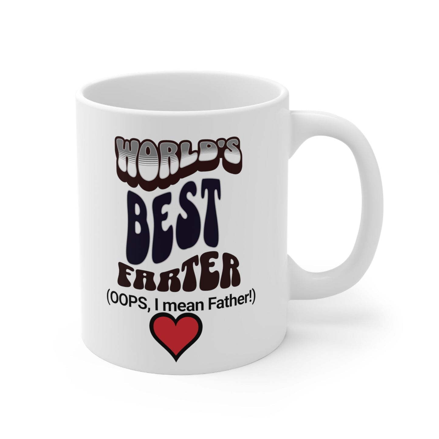 World's Best Farter (I mean Father) Ceramic Mug 11oz