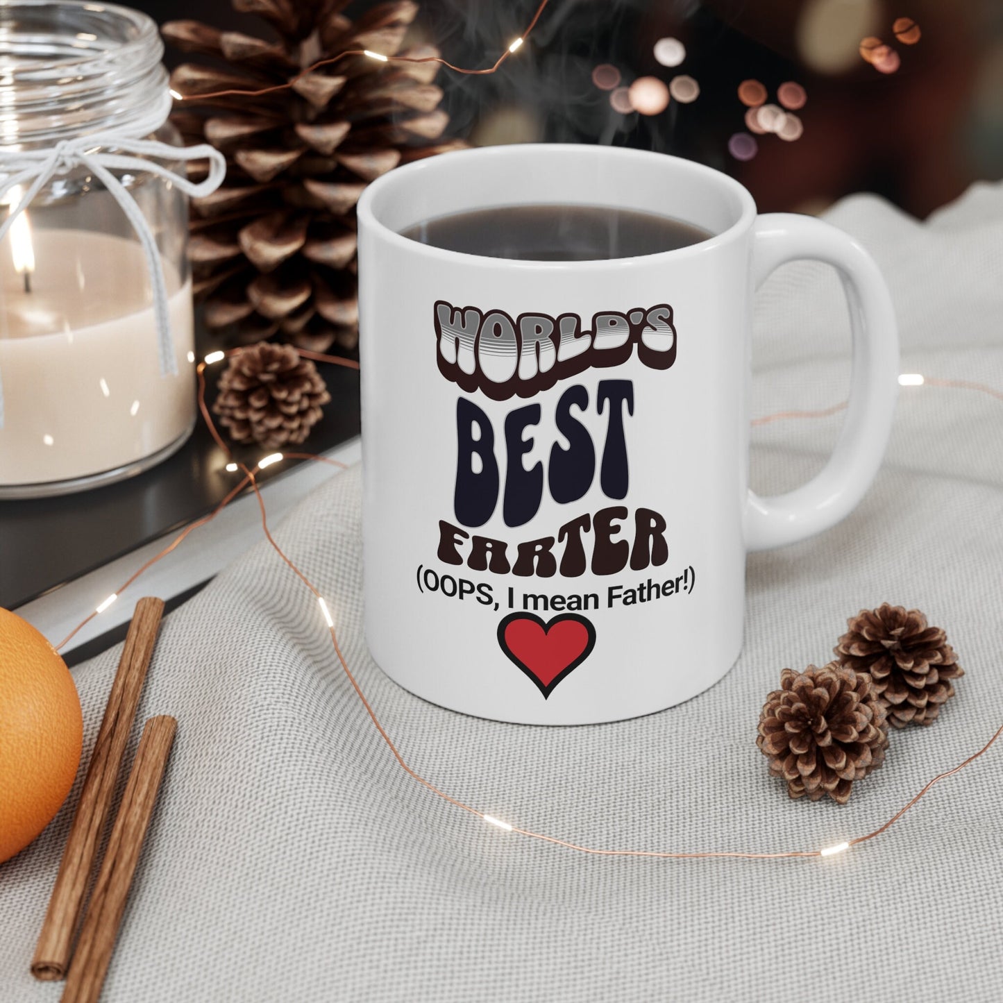 World's Best Farter (I mean Father) Ceramic Mug 11oz