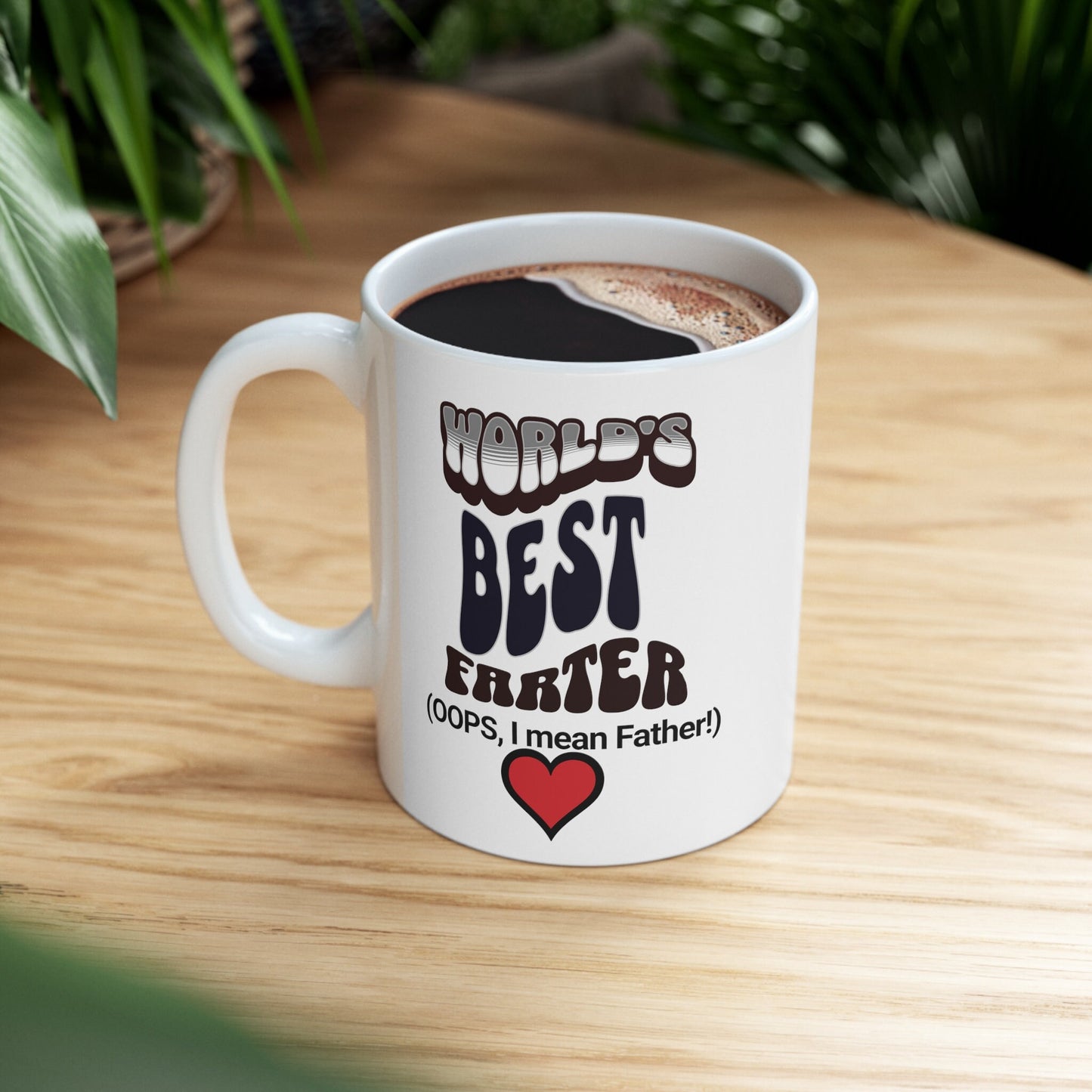 World's Best Farter (I mean Father) Ceramic Mug 11oz