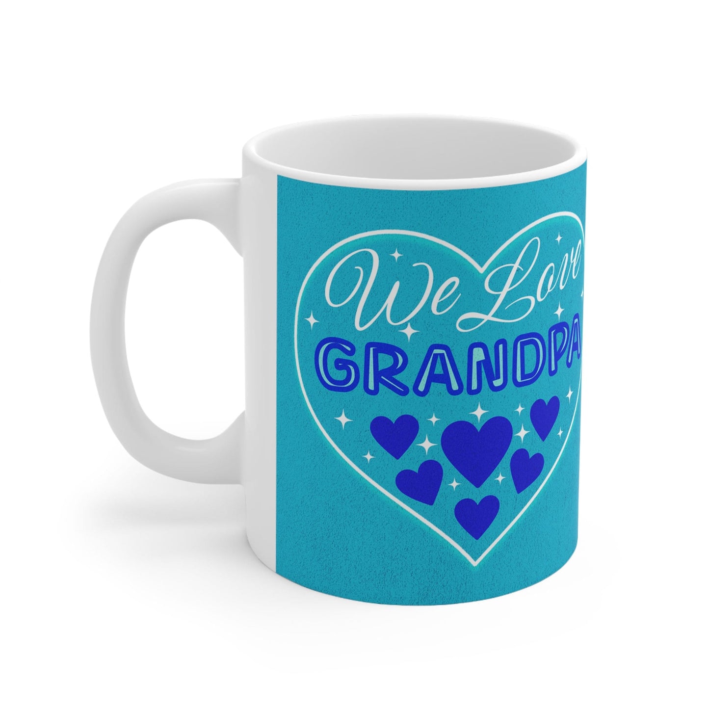 We Love Grandpa Mug, Grandpa Gift, Grandpa Birthday Gift, Grandpa Mug, Ceramic Mug 11oz