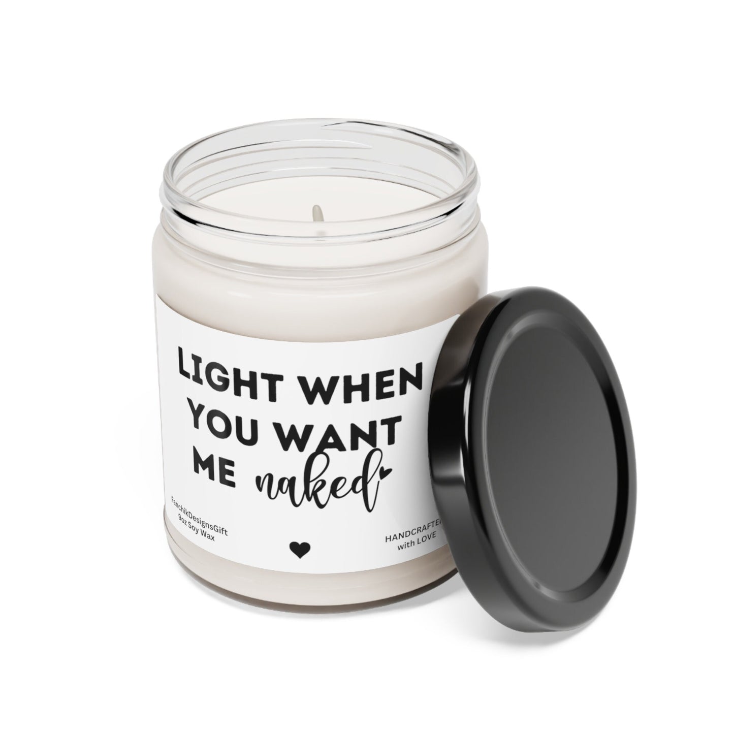 Light When You Want Me Naked Candle: Funny Soy Gift for Him 9oz