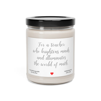 Illuminates the World of Math: Teacher Appreciation Soy Candle 9oz