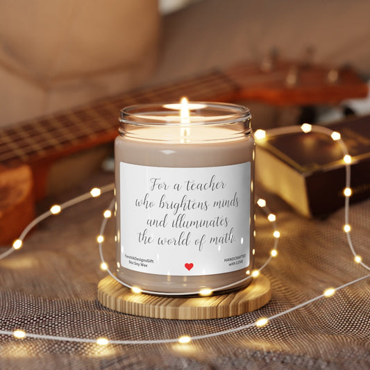 Illuminates the World of Math: Teacher Appreciation Soy Candle 9oz