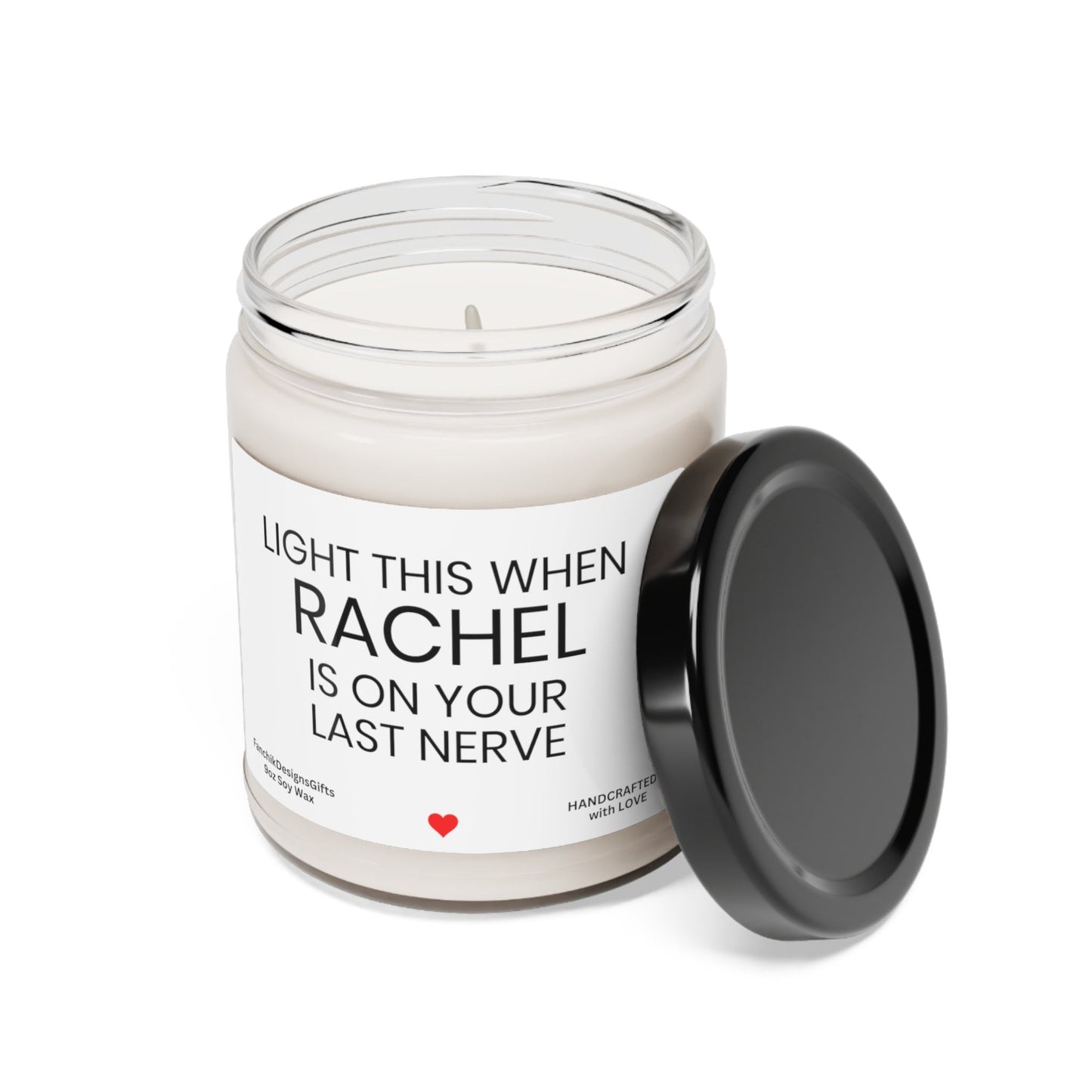 On Your Last Nerve Candle: Personalized & Funny Soy Gift 9oz