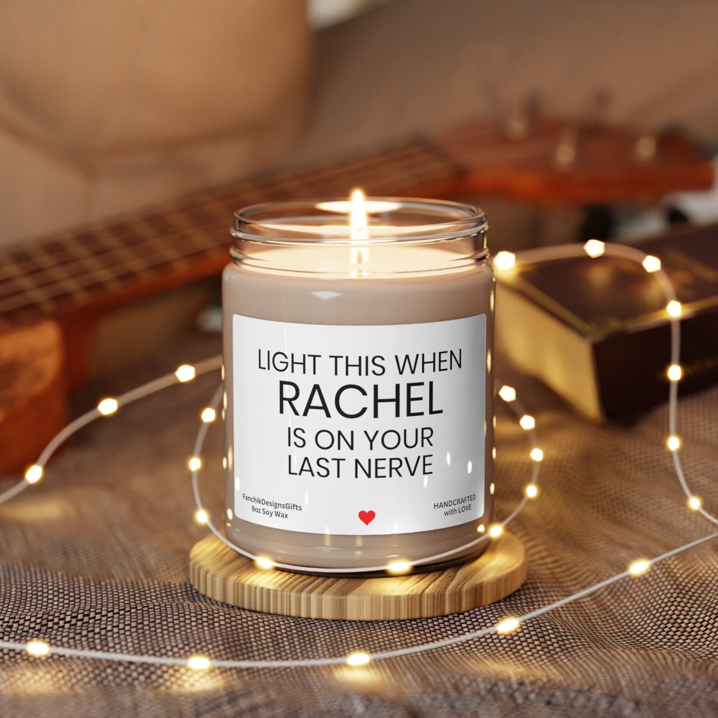 On Your Last Nerve Candle: Personalized & Funny Soy Gift 9oz