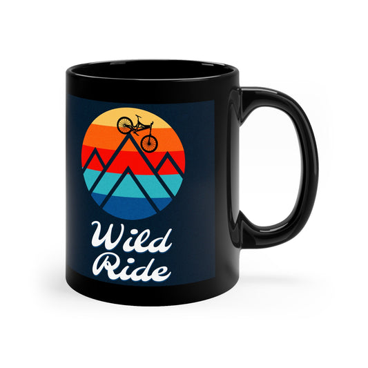 Wild Ride, Mountain Biking 11oz Black Mug, Outdoors, Nature