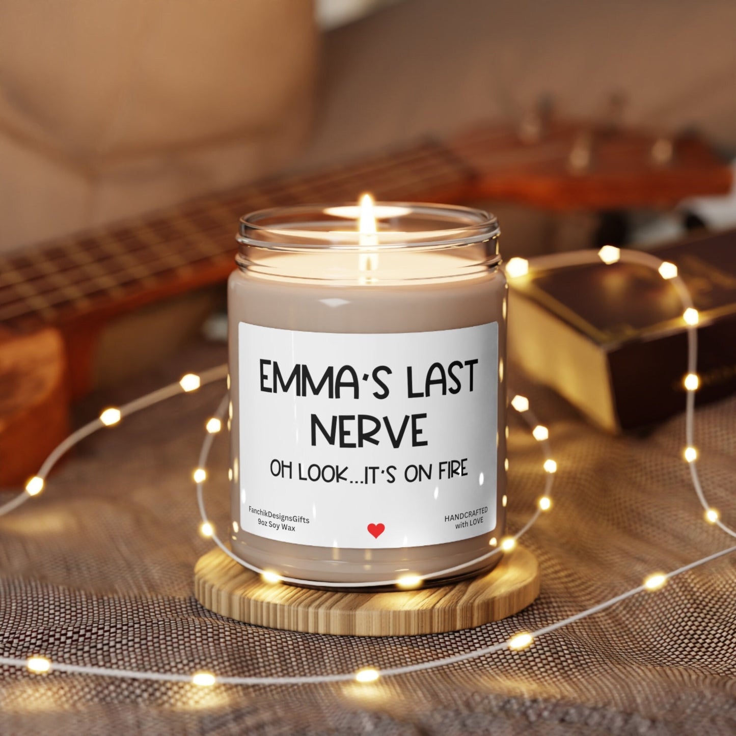 Custom Last Nerve On Fire: Soy Scented Candle 9oz